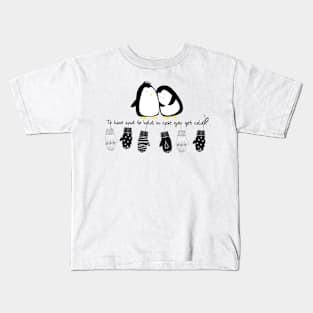 Winter quotes wih cute penguin couples design Kids T-Shirt